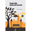 Uygarla Akla Direnmek D. Ali Ta Bengisu Yaynlar