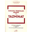 Koruma Tedbirleri Nedeni ile Tazminat Aristo Hukuk