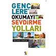 Genlere Okumay Sevdirme Yollar Mehmet mrak ra Yaynlar