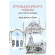 stanbulda Birlikte Yaamak Living Together In Istanbul Sema Akkoyun zbay Librum Kitap