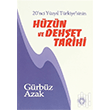 20`nci Yzyl Trkiye`sinin Hzn ve Dehet Tarihi Trk Edebiyat Vakf Yaynlar
