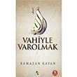 Vahiyle Varolmak Ramazan Kayan ra Yaynlar