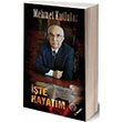 İşte Hayatım Mehmet Kutlular Yeni Asya Neşriyat