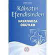 Kainatn Efendisinden Hayatmza tler Yeni Asya Neriyat