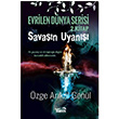 Savan Uyan Evrilen Dnya Serisi 2. Kitap  zge Arkal Gnl  Kanes Yaynlar