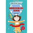 Sabredenleri Sever Allah Kimleri Sever 2 Rabia Akta Siyer ocuk