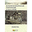 Byk Fetih Mslmanlar ve Rivayetleri Hz. Muaviye ve Hadisilii Abdullah Yldz Siyer Yaynlar