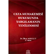 Ceza Muhakemesi Hukukunda Yarglamann Yenilenmesi Legal Yaynclk