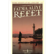 Refet Gnmz Trkesiyle Fatma Aliye  Bankas Kltr Yaynlar