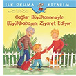 alar Bykannesiyle Bykbabasn Ziyaret Ediyor lk Okuma Kitabm Christian Tielmann  Bankas Kltr Yaynlar