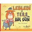 Leblebi ve Ters Bir Gn Tor Freeman  Bankas Kltr Yaynlar
