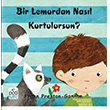 Bir Lemurdan Nasl Kurtulursun? Frann Preston Gannon Ptikare Yaynclk