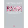 İnsanın Eskimişliği 2.Cilt İthaki Yayınları