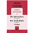 Toplu Oyunlar 1 Bir ili arks Ben Frida Kahlo Vicdan Ahmet Yapar Mitos Boyut Yaynlar