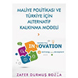 Maliye Politikas ve Trkiye in Alternatif Kalknma Modeli  Zafer Durmu Bozca  Cinius Yaynlar