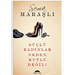 Gl Kadnlar Neden Mutlu Deil?  Sema Maral  Motto Yaynlar