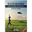 Gelecei Kodlayanlar Burcu Aybat Abaks Kitap