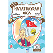 Hayat Bayram Olsa Glsm Cengiz Mart ocuk Yaynlar