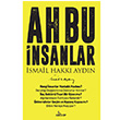 Ah Bu nsanlar smail Hakk Aydn Girdap Yaynlar