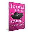 Jurnal Jale Mi Sosyal Medya M Peride Nigar Mostar Yaynlar