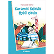 Karamel Kokulu yk Okulu Hanzade Servi Tudem Yaynlar