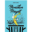 Yeniden Hayat Ezgi Kaya Kopernik ocuk Yaynlar