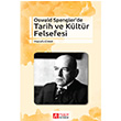 Oswald Spengler`de Tarih ve Kltr Felsefesi Pegem Yaynlar