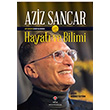 Hayat ve Bilimi Aziz Sancar TBTAK Yaynlar