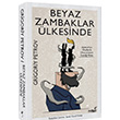 Beyaz Zambaklar lkesinde Grigoriy Petrov ndigo Kitap