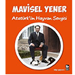 Atatrkn Hayvan Sevgisi Mavisel Yener Bilgi Yaynevi