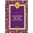 Manners of The Sufi Way (Arifler Yolunun Edepleri) Semerkand Yaynlar
