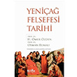 Yenia Felsefesi Tarihi H. mer zden Bilge Kltr Sanat