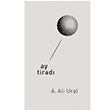 Ay Tirad A. Ali Ural ule Yaynlar