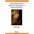 Trke retiminde retim Teknolojileri ve Materyal Tasarm Pegem Yaynlar