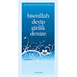Bismillah Deyip Girdik Denize M. Yusuf Kandehlev Semerkand Yaynlar