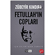 Fetullahn Coplar  Ik Evlerinden Darbeye Zbeyir Kndra Siyah Beyaz Yaynlar