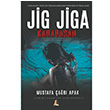 Jig Jiga Karabasan  Mustafa ar Apak Akis Kitap