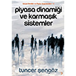 Piyasa Dinamii ve Karmak Sistemler Tuncer engz Cinius Yaynlar