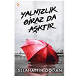 Yalnzlk Biraz da Aktr Selahattin Doan Cinius Yaynlar