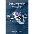 Denizkzndan Masallar Hlya Tozlu Cinius Yaynlar