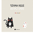 Siyah Kedi Beyaz Kedi Renkler  Duygu Yardmc Kumdan Kale