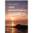 Yeni Paradigmay Oluturmak Fikret Bakaya Yordam Kitap