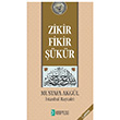 Zikir, Fikir, kr Mustafa Akgl Kutup Yldz Yaynlar