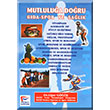 Mutlulua Doru GdaSpor ve Salk Uur G Pelikan Yaynlar