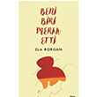 Beni Biri Merak Etti Ela Korgan ule Yaynlar