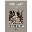 Bitlis Kalesi Glsen Ba Ege Yaynlar