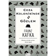 Ceza Kolonisinde Gzlem Franz Kafka Koridor Yaynclk