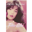 Film Gibi Deniz Akbulut Tun Yaynclk