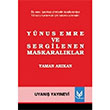 Yunus Emre ve Sergilenen Maskaralklar Yaman Arkan Uyan Yaynevi