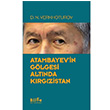 Atambayev`in Glgesi Altnda Krgzistan Bilge Kltr Sanat